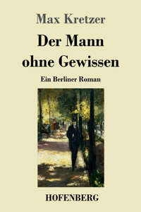 Mann ohne Gewissen