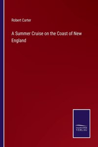 A Summer Cruise on the Coast of New England
