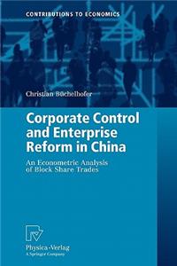 Corporate Control and Enterprise Reform in China