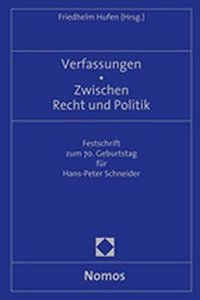 Verfassungen - Zwischen Recht Und Politik