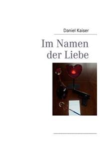 Im Namen Der Liebe