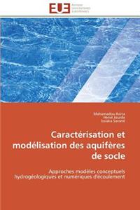 Caractérisation Et Modélisation Des Aquifères de Socle