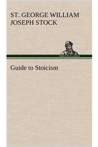 Guide to Stoicism