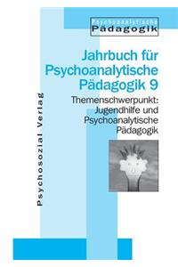 Jugendhilfe und Psychoanalytische Pädagogik