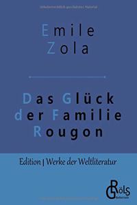 Das Glück der Familie Rougon