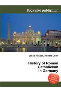 History of Roman Catholicism in Germany