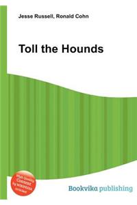 Toll the Hounds