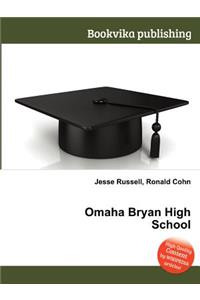 Omaha Bryan High School
