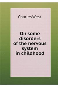 On Some Disorders of the Nervous System in Childhood