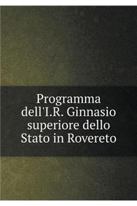 Programma dell'I.R. Ginnasio superiore dello Stato in Rovereto