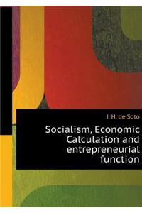 Socialism, Economic Calculation and entrepreneurial function
