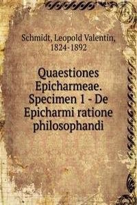 Quaestiones Epicharmeae. Specimen 1 - De Epicharmi ratione philosophandi