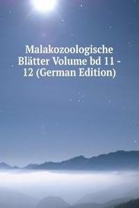 Malakozoologische Blatter Volume bd 11 - 12 (German Edition)