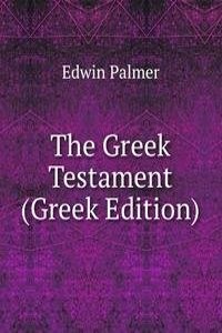 Greek Testament (Greek Edition)