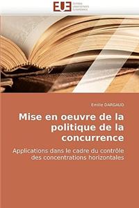 Mise En Oeuvre de la Politique de la Concurrence