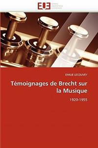 T�moignages de Brecht Sur La Musique