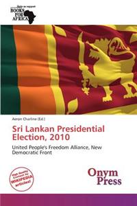 Sri Lankan Presidential Election, 2010