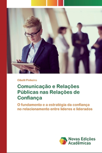 Comunicação e Relações Públicas nas Relações de Confiança