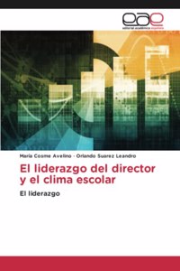 liderazgo del director y el clima escolar