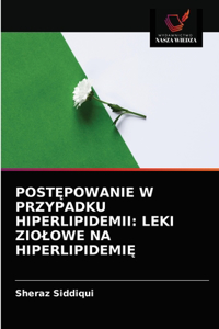 PostĘpowanie W Przypadku Hiperlipidemii