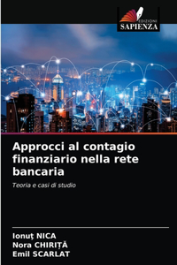 Approcci al contagio finanziario nella rete bancaria