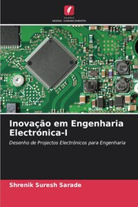 Inovação em Engenharia Electrónica-I