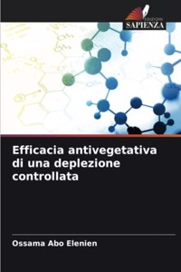 Efficacia antivegetativa di una deplezione controllata