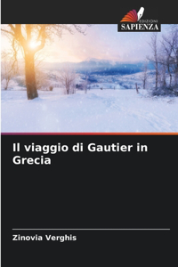 viaggio di Gautier in Grecia