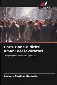 Corruzione e diritti umani dei lavoratori