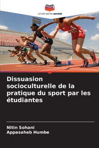 Dissuasion socioculturelle de la pratique du sport par les étudiantes