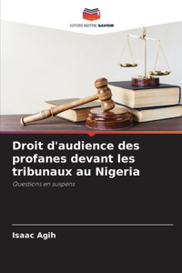 Droit d'audience des profanes devant les tribunaux au Nigeria