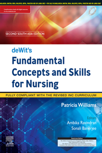 Dewit's Fundamental Concepts and Skills for Nursing -Second South Asia Edition, E-Book