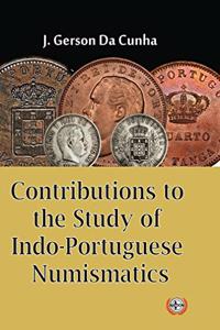 Contributions to the Study of Indo-Portuguese Numismatics