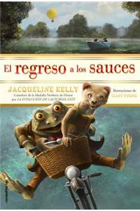 El regreso a los sauces / Return to the Willows