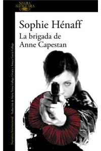 La Brigada de Anne Capestan