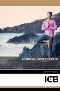 Mindfulness. Equilibrio y Bienestar (Educacion y Psicologia) (Spanish Edition)