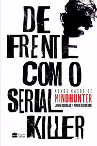 De frente com o serial killer