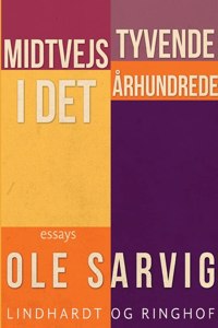 Midtvejs i det tyvende århundrede