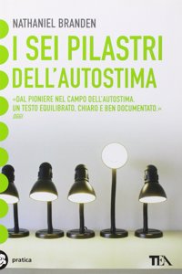 I sei pilastri dell'autostima