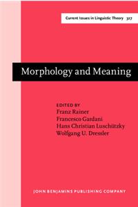 Morphology and Meaning