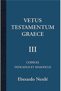 Vetus Testamentum Graece III 3/3