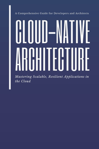 Cloud-Native Architecture