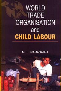 World Trade Organisation and Child Labour