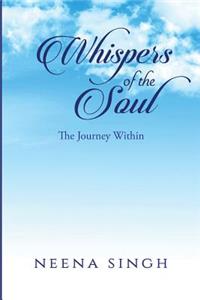 Whispers of the Soul