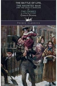 The Battle of Life, The Haunted Man and the Ghost's Bargain & The Chimes