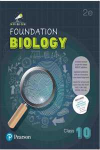 Pearson Nvision Foundation'2025 Biology Class 10, | Content Revised As Per the Latest NCERT Syllabus | Useful for School and Exams Like JEE, NEET, NSO, IOM, IMO, NSTSE, IOS | Includes Digital Assessment & Exam Preparation Strategy, Motivational Vid