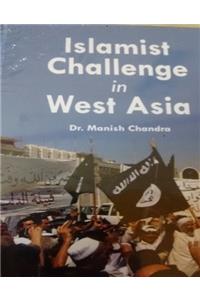 Islamist Challenge in West Asia