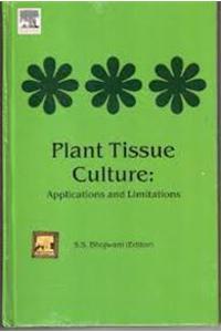 Plant Tissue Culture: Applications And Limitations
