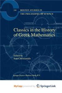 Classics in the History of Greek Mathematics