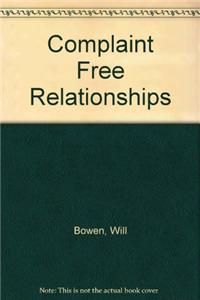 Complaint Free Relationships